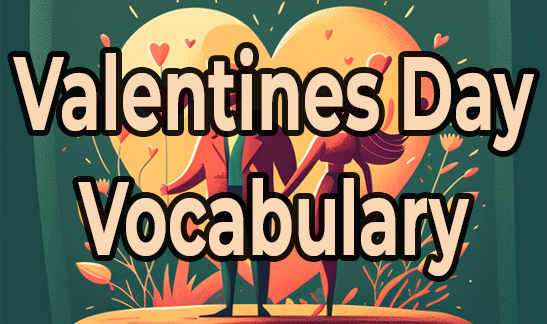 Spanish Vocabulary For Valentines Day